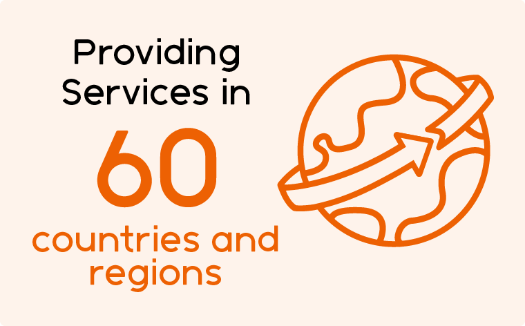 Providing Services in 60 countries and regions